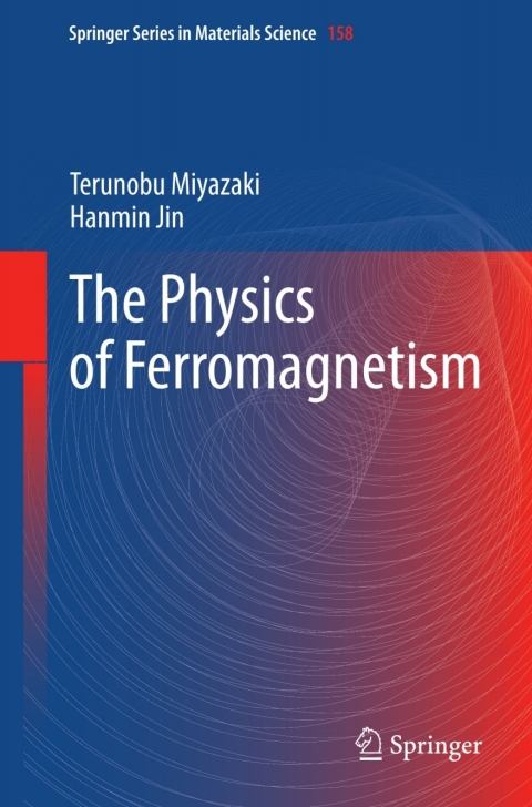 Cover image for book The Physics of Ferromagnetism