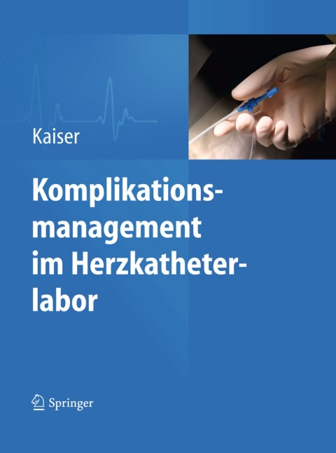 Cover image for book Komplikationsmanagement im Herzkatheterlabor