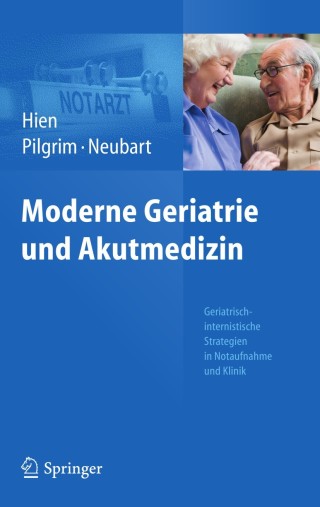 Moderne Geriatrie und Akutmedizin