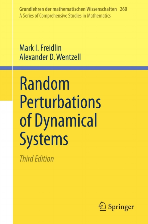 Random Perturbations of Dynamical Systems 