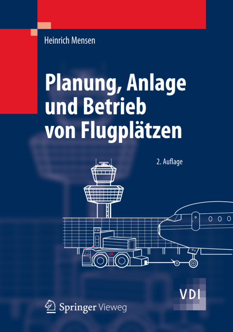 Cover image for book Planung, Anlage und Betrieb von Flugplätzen