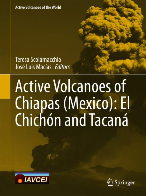 Cover image for book Active Volcanoes of Chiapas (Mexico): El Chichón and Tacaná
