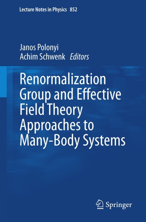 Cover image for book Renormalization Group and Effective Field Theory Approaches to Many-Body Systems