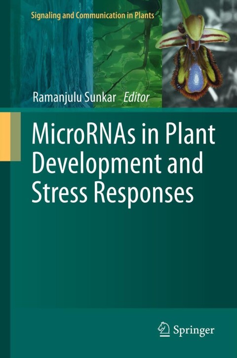Cover image for book MicroRNAs in Plant Development and Stress Responses