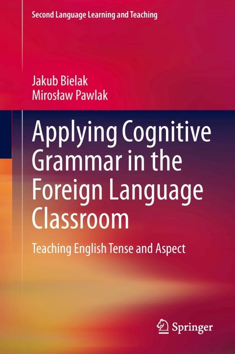 Cover image for book Applying Cognitive Grammar in the Foreign Language Classroom