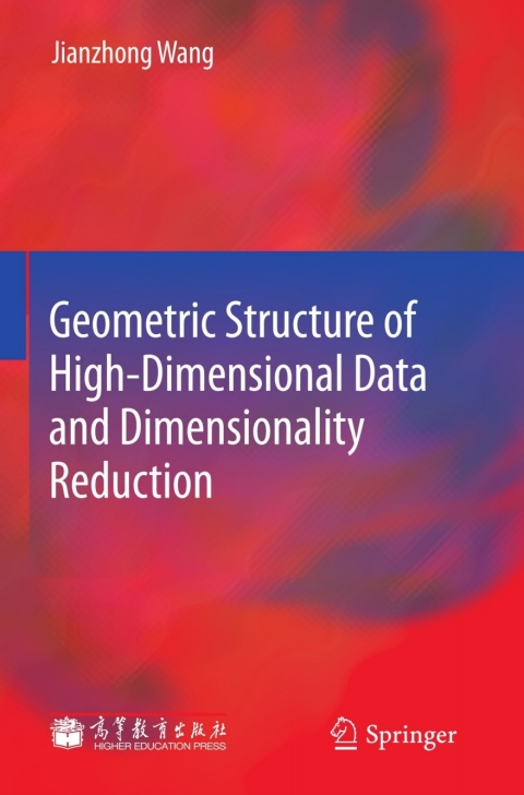 Cover image for book Geometric Structure of High-Dimensional Data and Dimensionality Reduction