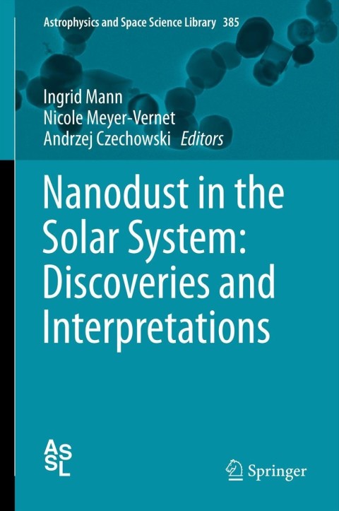 Cover image for book Nanodust in the Solar System: Discoveries and Interpretations