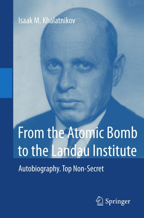 Cover image for book From the Atomic Bomb to the Landau Institute