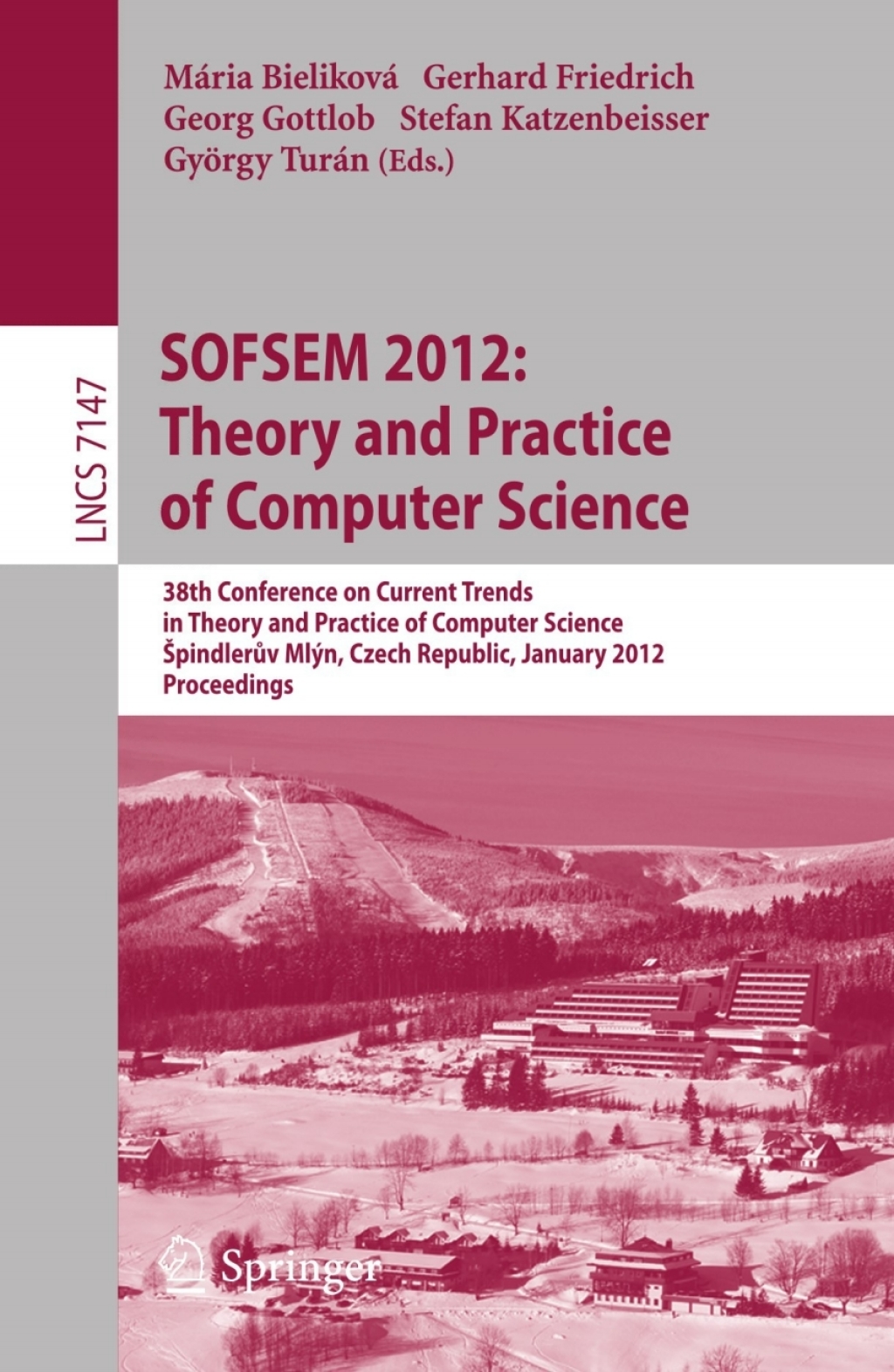 SOFSEM 2012: Theory and Practice of Computer Science - 1st Edition (eBook Rental)