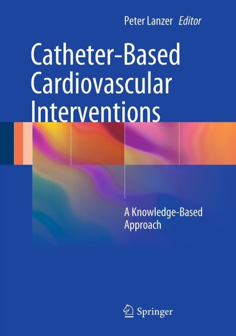 Cover image for book Catheter-Based Cardiovascular Interventions