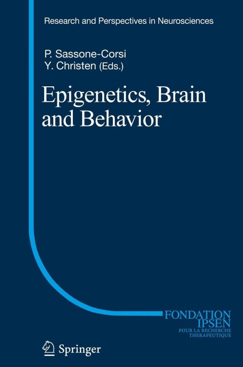 Epigenetics, Brain and Behavior 
