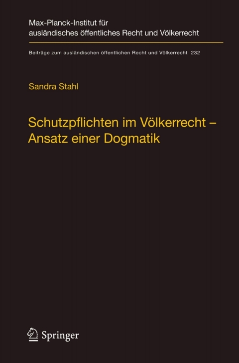 Schutzpflichten im VÃ¶lkerrecht â Ansatz einer Dogmatik 