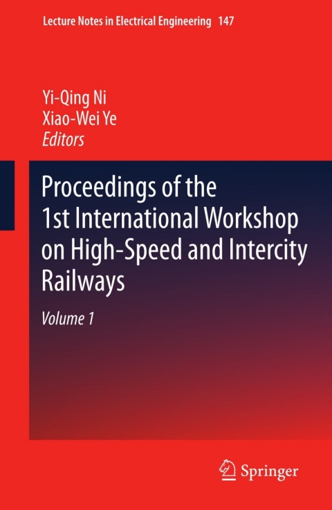 Cover image for book Proceedings of the 1st International Workshop on High-Speed and Intercity Railways