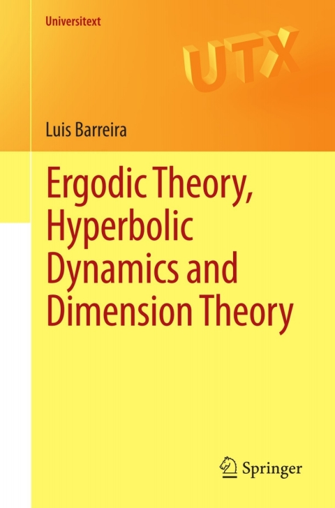 Cover image for book Ergodic Theory, Hyperbolic Dynamics and Dimension Theory