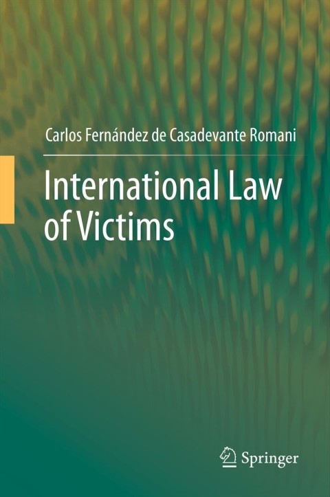 Cover image for book International Law of Victims