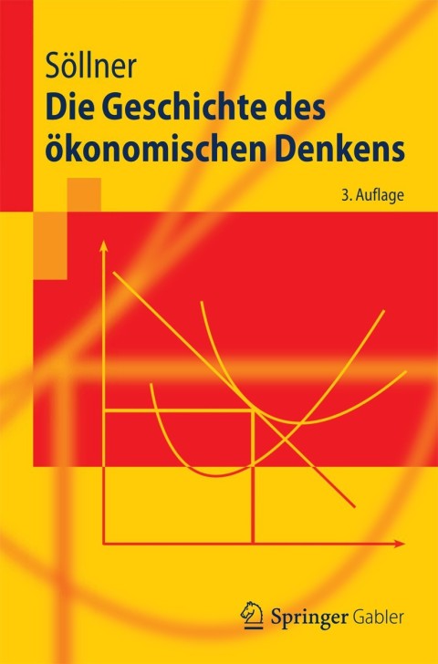 Cover image for book Die Geschichte des ökonomischen Denkens