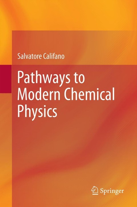 Cover image for book Pathways to Modern Chemical Physics