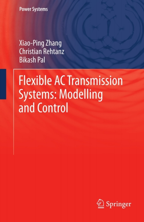 Cover image for book Flexible AC Transmission Systems: Modelling and Control