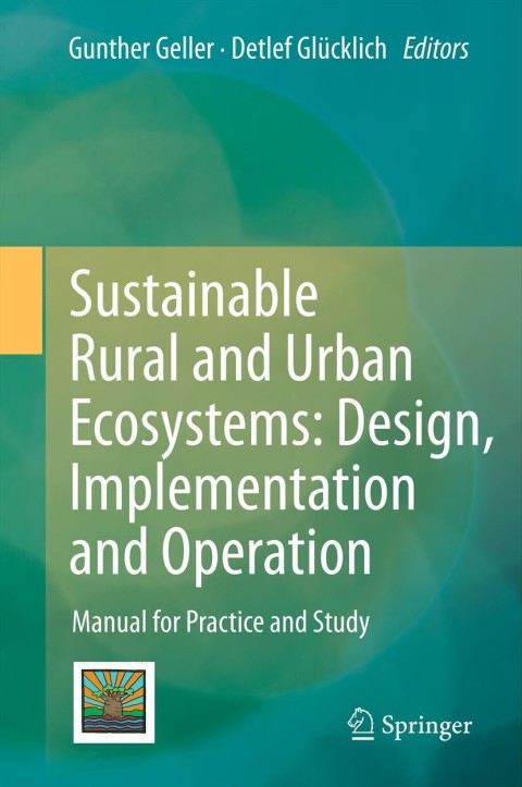 Cover image for book Sustainable Rural and Urban Ecosystems: Design, Implementation and Operation