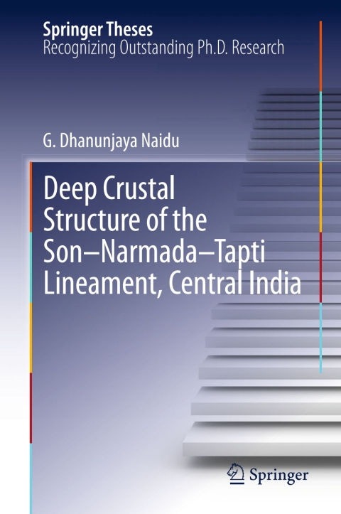 Cover image for book Deep Crustal Structure of the Son-Narmada-Tapti Lineament, Central India