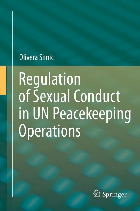 Cover image for book Regulation of Sexual Conduct in UN Peacekeeping Operations