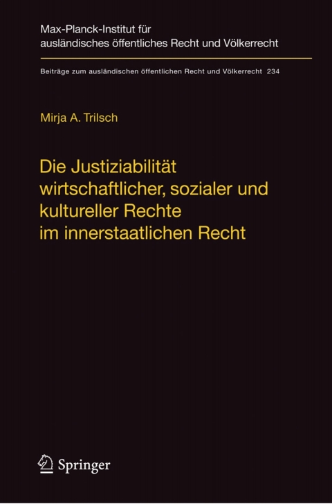 Cover image for book Die Justiziabilität wirtschaftlicher, sozialer und kultureller Rechte im innerstaatlichen Recht