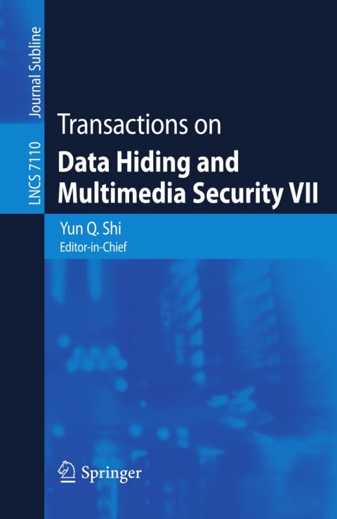 Cover image for book Transactions on Data Hiding and Multimedia Security VII