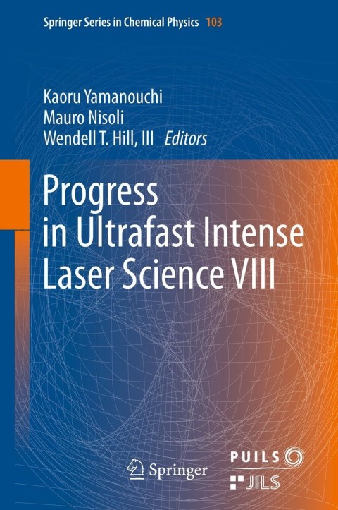 Cover image for book Progress in Ultrafast Intense Laser Science VIII