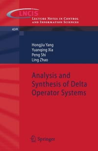 صورة الغلاف: Analysis and Synthesis of Delta Operator Systems 9783642287732