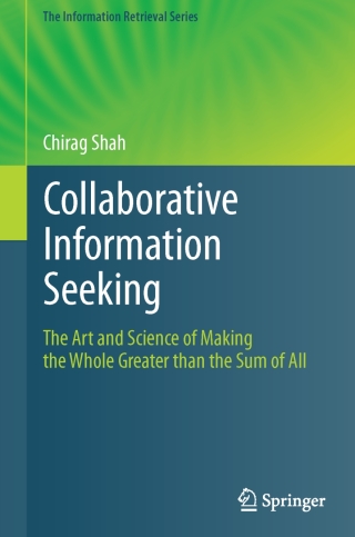 Collaborative Information Seeking