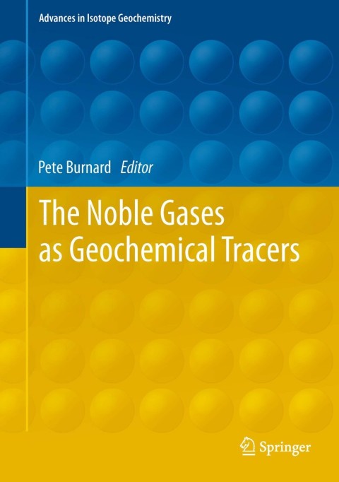 Cover image for book The Noble Gases as Geochemical Tracers