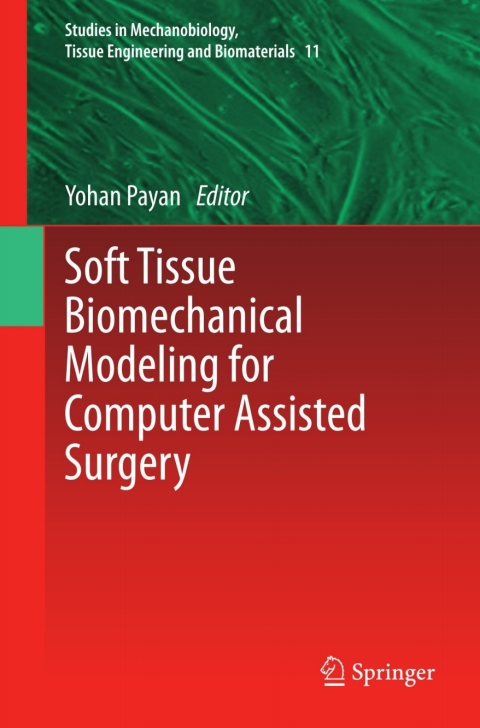 Cover image for book Soft Tissue Biomechanical Modeling for Computer Assisted Surgery