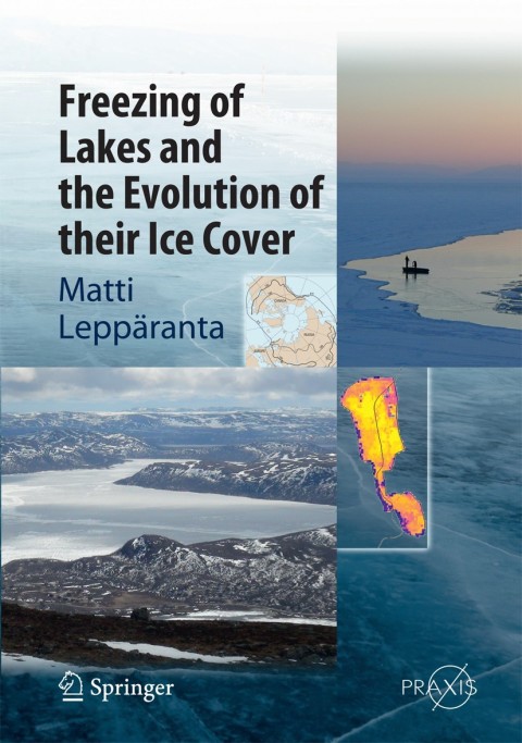 Cover image for book Freezing of Lakes and the Evolution of their Ice Cover