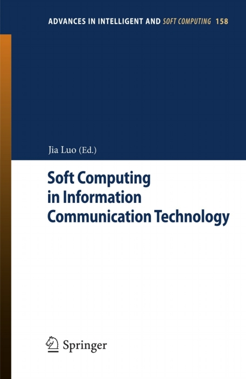 Cover image for book Soft Computing in Information Communication Technology