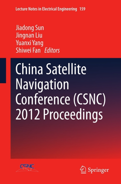 Cover image for book China Satellite Navigation Conference (CSNC) 2012 Proceedings