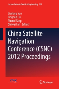 صورة الغلاف: China Satellite Navigation Conference (CSNC) 2012 Proceedings 9783642291920