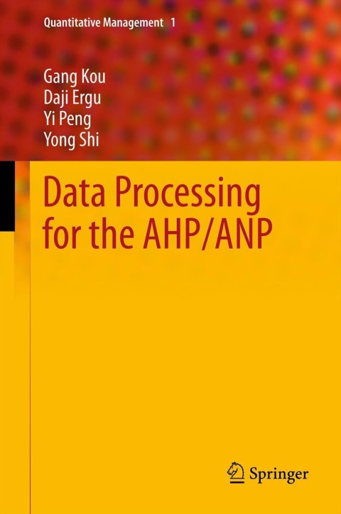Data Processing for the AHP/ANP 