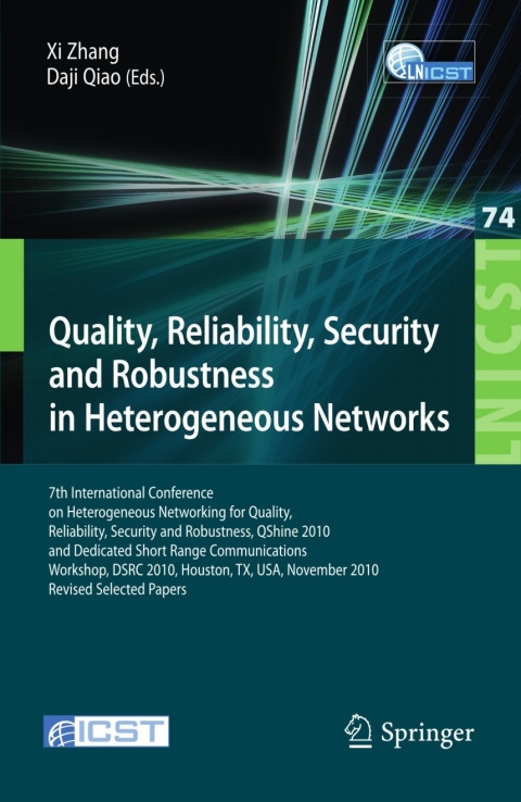 Cover image for book Quality, Reliability, Security and Robustness in Heterogeneous Networks