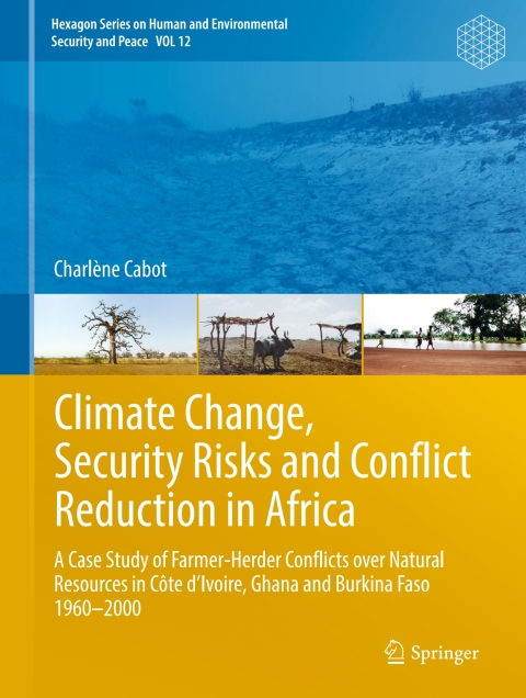 Cover image for book Climate Change, Security Risks and Conflict Reduction in Africa