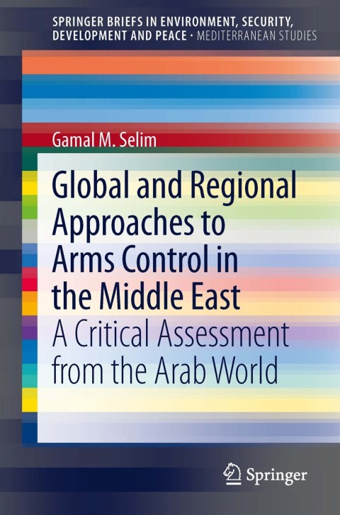 Cover image for book Global and Regional Approaches to Arms Control in the Middle East