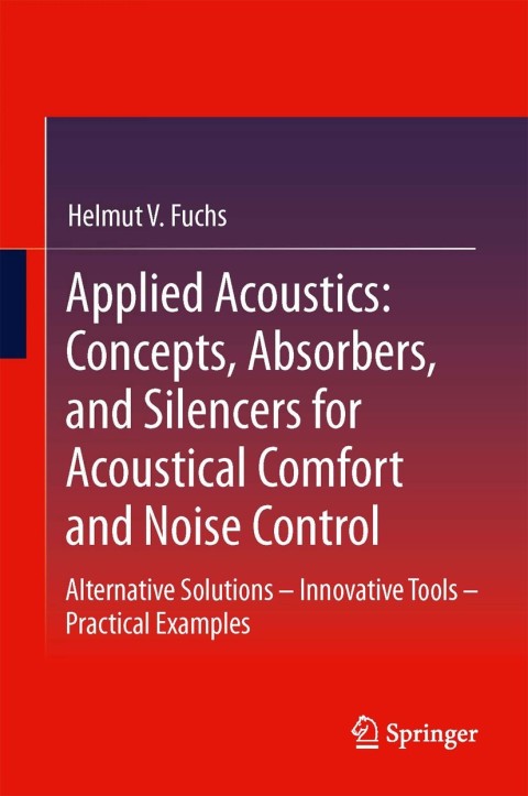 Cover image for book Applied Acoustics: Concepts, Absorbers, and Silencers for Acoustical Comfort and Noise Control