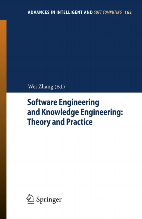 Cover image for book Software Engineering and Knowledge Engineering: Theory and Practice