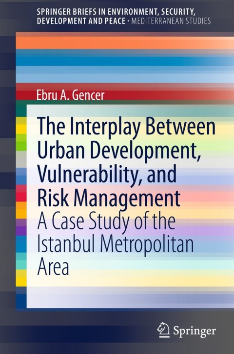 Cover image for book The Interplay between Urban Development, Vulnerability, and Risk Management