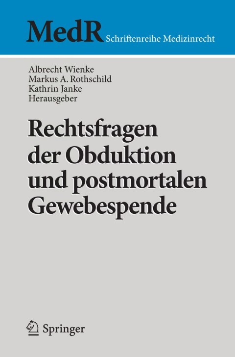 Cover image for book Rechtsfragen der Obduktion und postmortalen Gewebespende