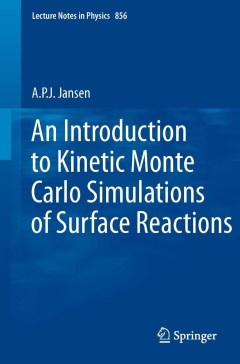 Cover image for book An Introduction to Kinetic Monte Carlo Simulations of Surface Reactions
