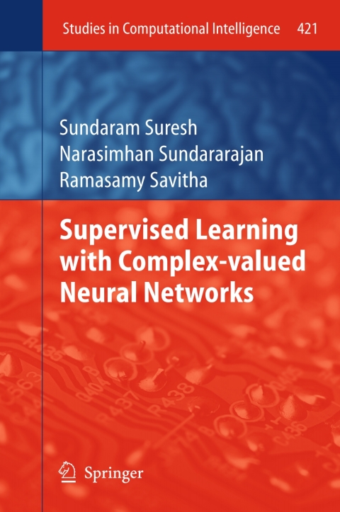 Cover image for book Supervised Learning with Complex-valued Neural Networks