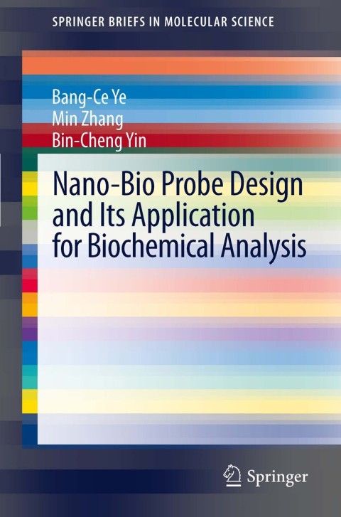 Nano-Bio Probe Design and Its Application for Biochemical Analysis 