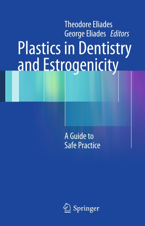 Cover image for book Plastics in Dentistry and Estrogenicity