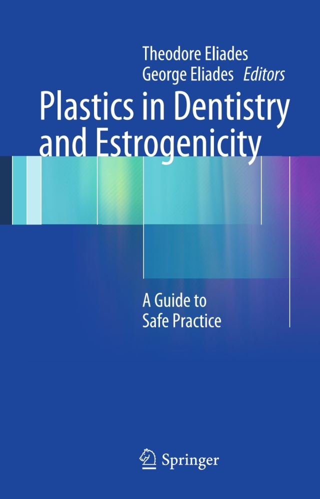 Plastics in Dentistry and Estrogenicity