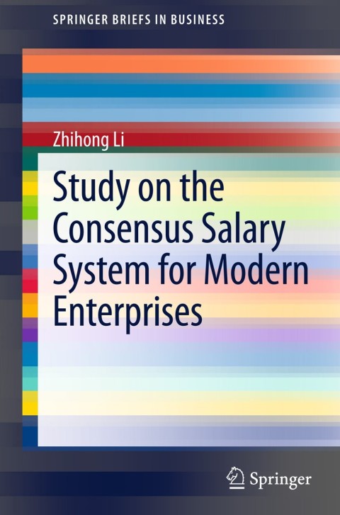 Cover image for book Study on the Consensus Salary System for Modern Enterprises